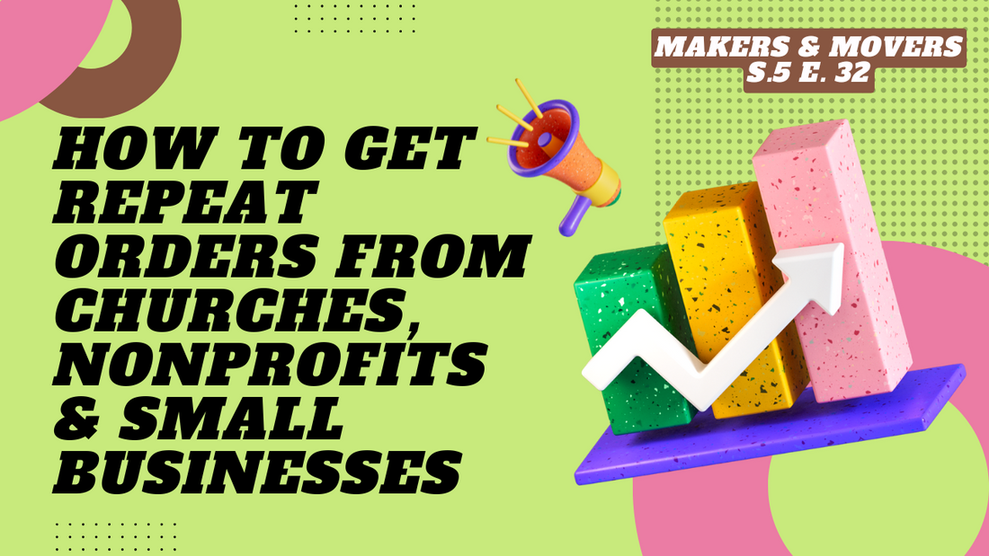 How to Win Repeat Business from Churches, Nonprofits, and Small Businesses with Custom Merch